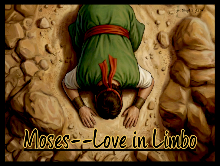 Moses--Love in Limbo